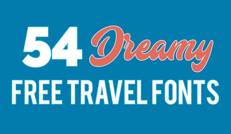 54 Free Travel Fonts